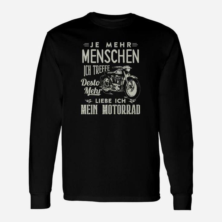 Je Mehr Menschen Ich Treffe Langarmshirts