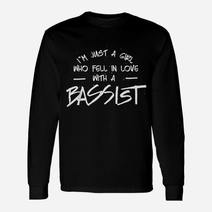 I Am Just A Girl Who Fell In Love With A Bassist Bass Guitar Long Sleeve T-Shirt