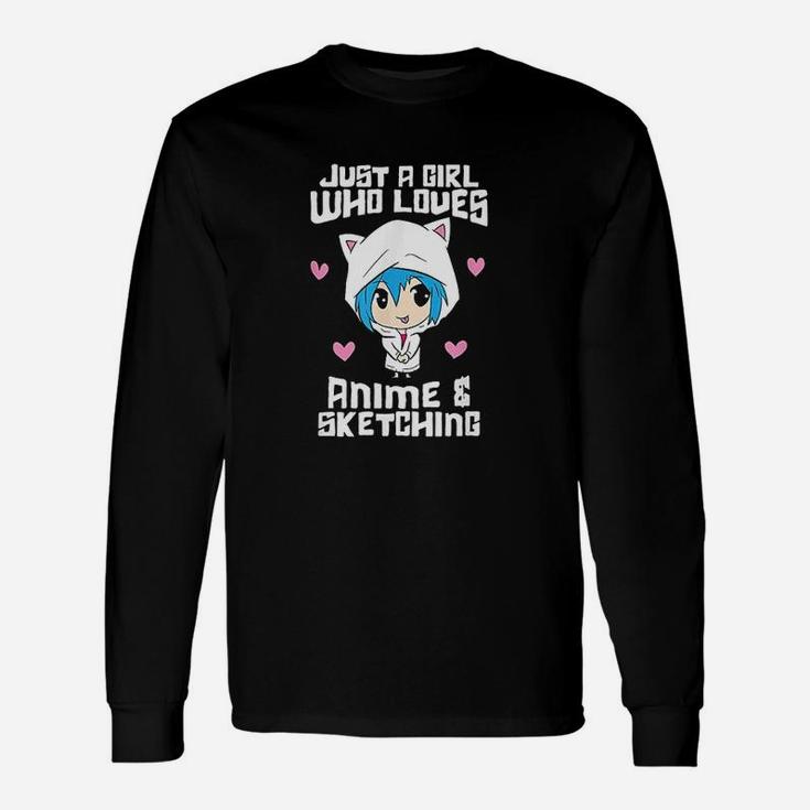Just A Girl Who Loves Anime And Sketching Anime Long Sleeve T-Shirt