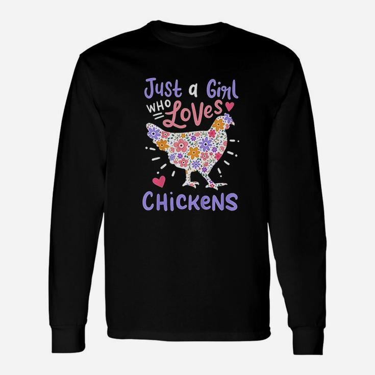 Just A Girl Who Loves Chickens Chicken Hen Love Long Sleeve T-Shirt