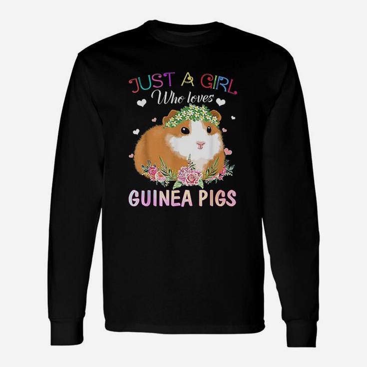 Just A Girl Who Loves Guinea Pigs Animal Lover Long Sleeve T-Shirt