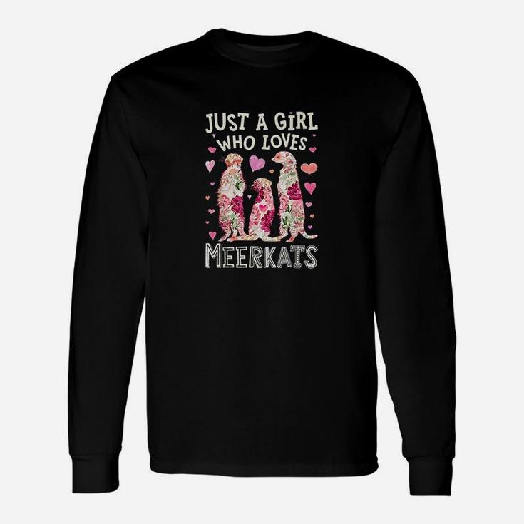 Just A Girl Who Loves Meerkats Meerkat Flower Floral Long Sleeve T-Shirt