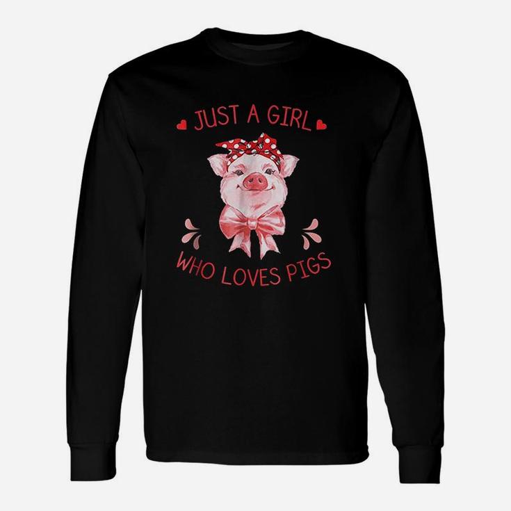 Just A Girl Who Loves Pigs Pig Lover Long Sleeve T-Shirt