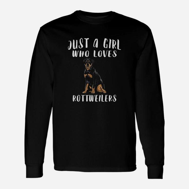 Im Just A Girl Who Loves Rottweilers Dog Lover Long Sleeve T-Shirt
