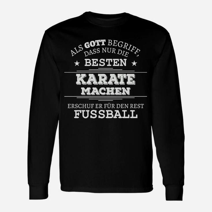 Karate vs. Fußball Lustiges Langarmshirts, Humorvolles Spruch-Design