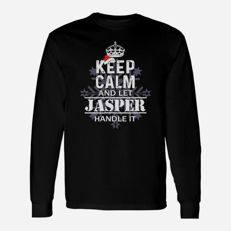 Keep Calm And Let Jasper Handle It Christmas Name Shirt Long Sleeve T-Shirt