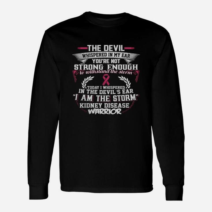 Kidney Disease Warrior I Am The Storm T-shirt Long Sleeve T-Shirt