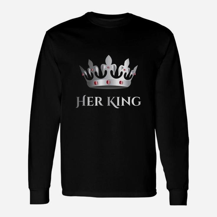 Her King And His Queen Shirts Matching Couple Outfits Long Sleeve T-Shirt
