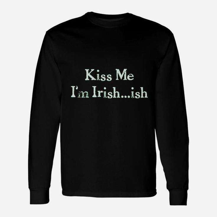 Kiss Me I Am Irish Saint Patricks Day Long Sleeve T-Shirt