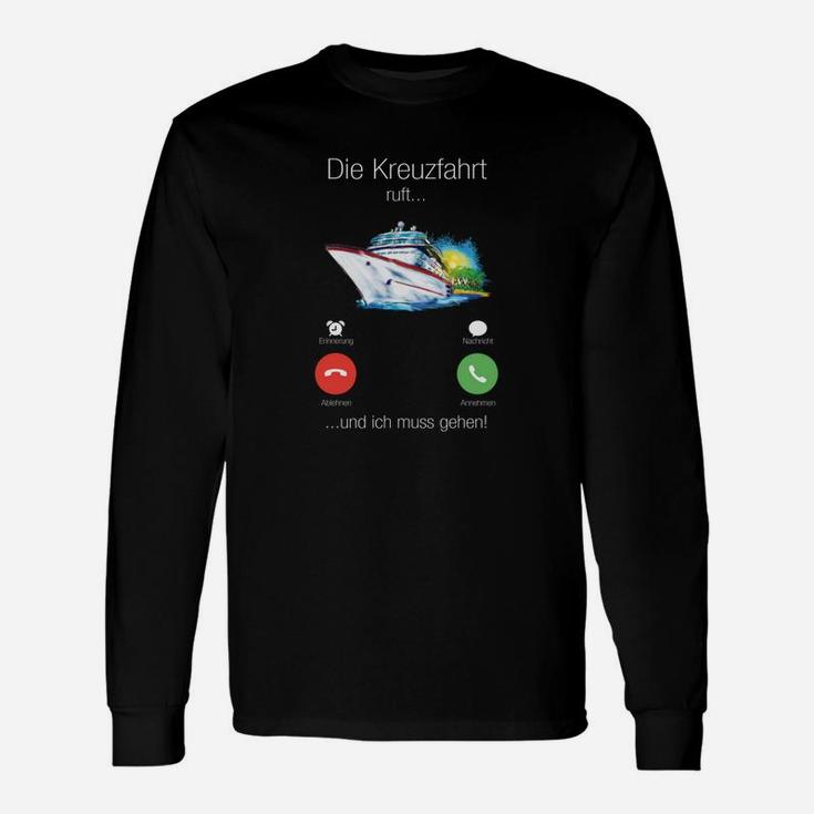 Kreuzfahrt-Fan Langarmshirts Lustig mit Anruf/Ablehn Buttons - Schwarz