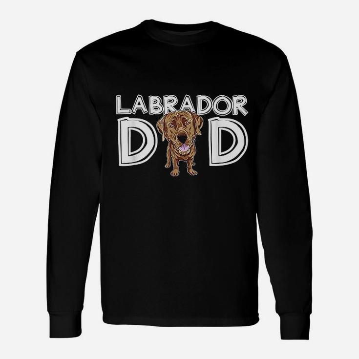 Labrador Dad Chocolate Lab Fathers Day Labrador Long Sleeve T-Shirt