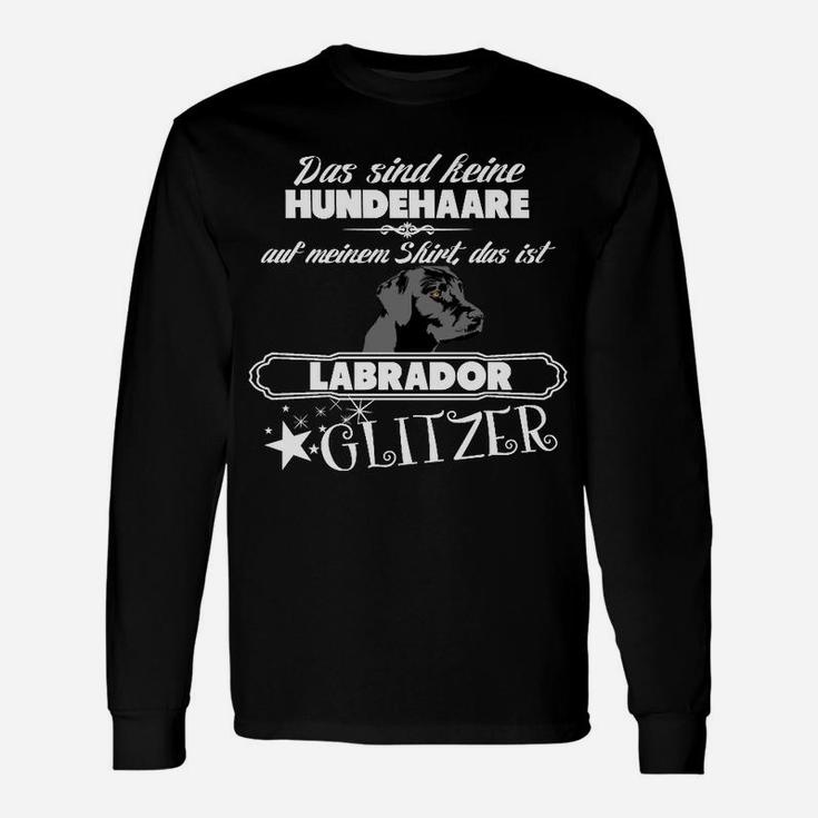 Labrador Glitzer Langarmshirts für Hundeliebhaber, Spruch Design