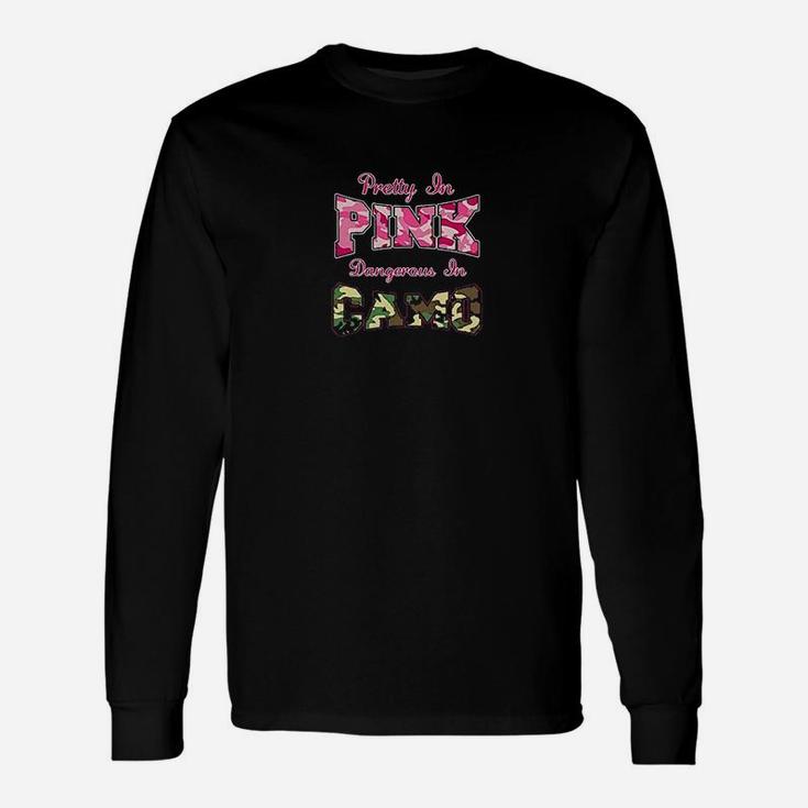 Ladies Pretty In Pink Dangerous In Camo Dt Long Sleeve T-Shirt