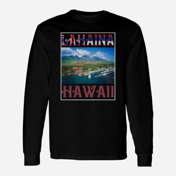 Lahaina-hawaii Long Sleeve T-Shirt
