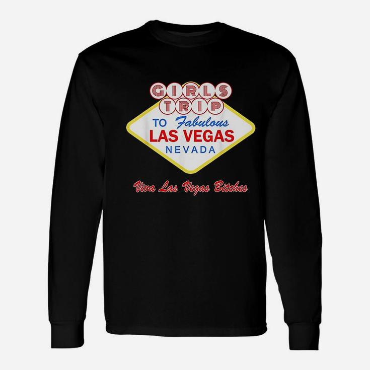 Las Vegas Girls Trip Weekend Group Party Vacation Long Sleeve T-Shirt