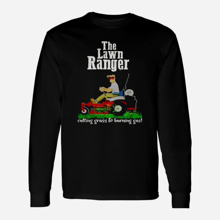 The Lawn Ranger Dad Father Long Sleeve T-Shirt