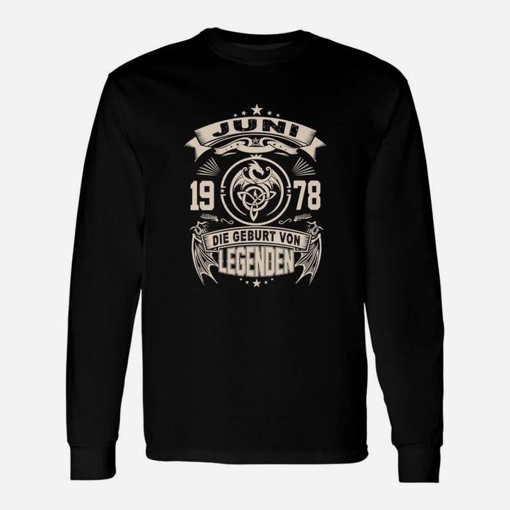 Legenden Juni 1978 Geburtstagsshirt, Retro Langarmshirts Design