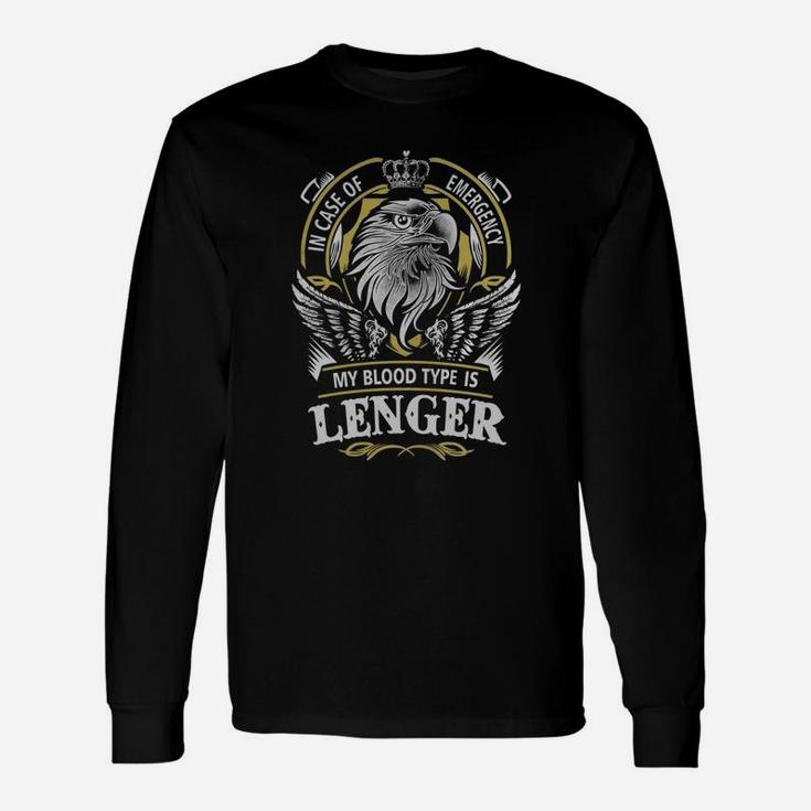 Lenger In Case Of Emergency My Blood Type Is Lenger -lenger Shirt Lenger Hoodie Lenger Lenger Tee Lenger Name Lenger Lifestyle Lenger Shirt Lenger Names Long Sleeve T-Shirt