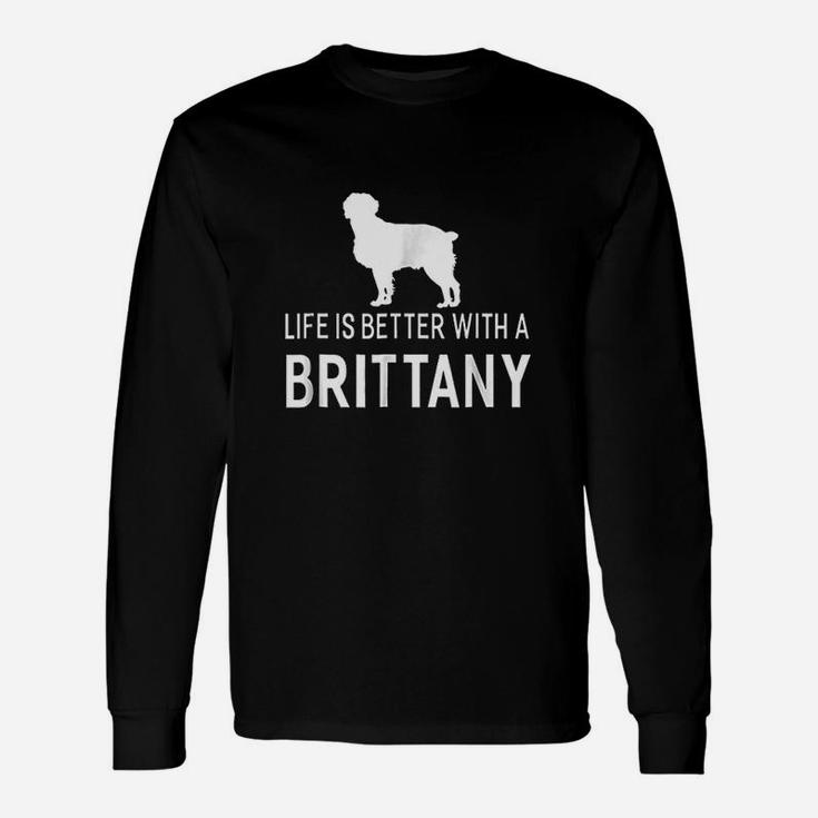 Life Is Better With A Brittany Animal Dogs Long Sleeve T-Shirt