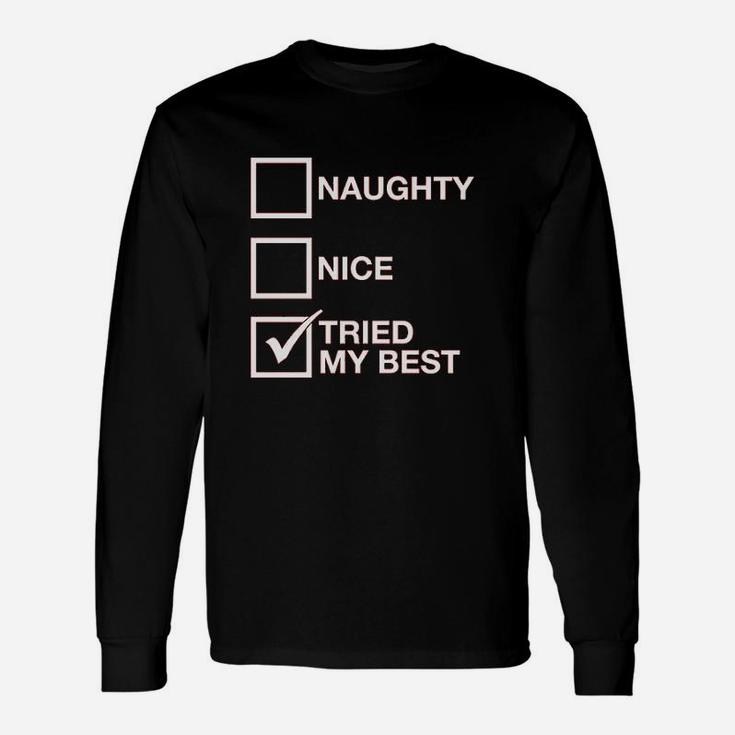 List Nice List Tried My Best Saying Santa Christmas Long Sleeve T-Shirt