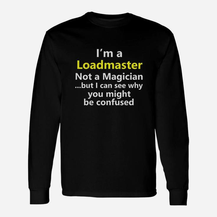 Loadmaster Job Career Title Occupation Work Long Sleeve T-Shirt