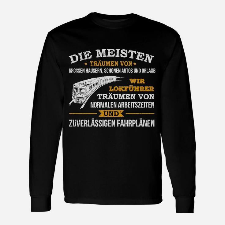 Lokführer Traum Hier Bestellen Langarmshirts