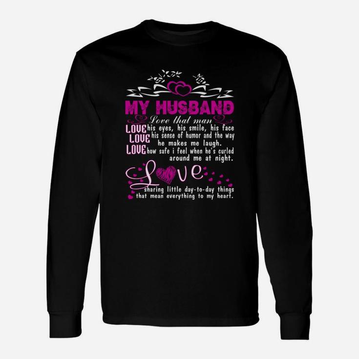 Love My Husband Proud Couple Husband And Wife Love My Husband Long Sleeve T-Shirt