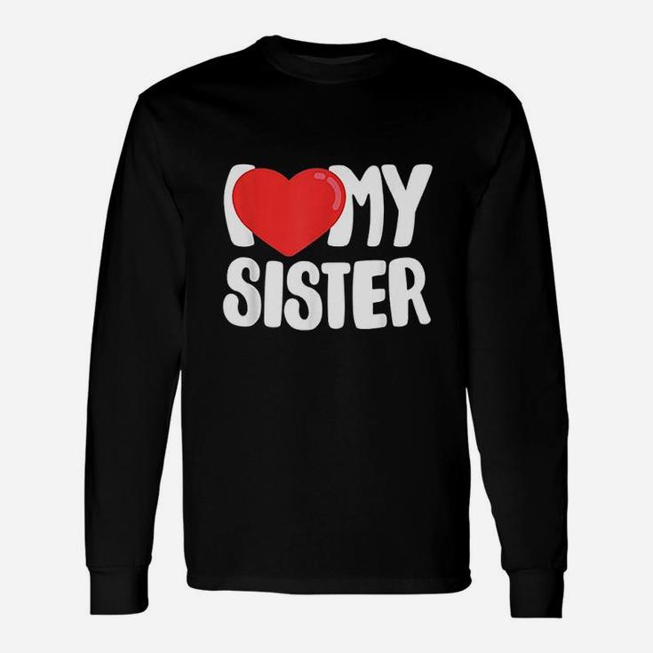 I Love My Sister With Large Red Heart Long Sleeve T-Shirt
