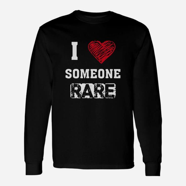 I Love Someone Rare Tshirt For Rare Diseases Awareness Long Sleeve T-Shirt