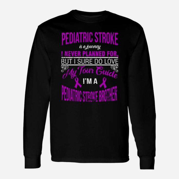 I Love My Tour Guide I Am A Pediatric Stroke Brother Long Sleeve T-Shirt