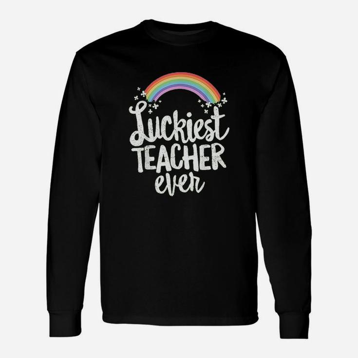 Luckiest Teacher Ever St Patricks Day School Long Sleeve T-Shirt