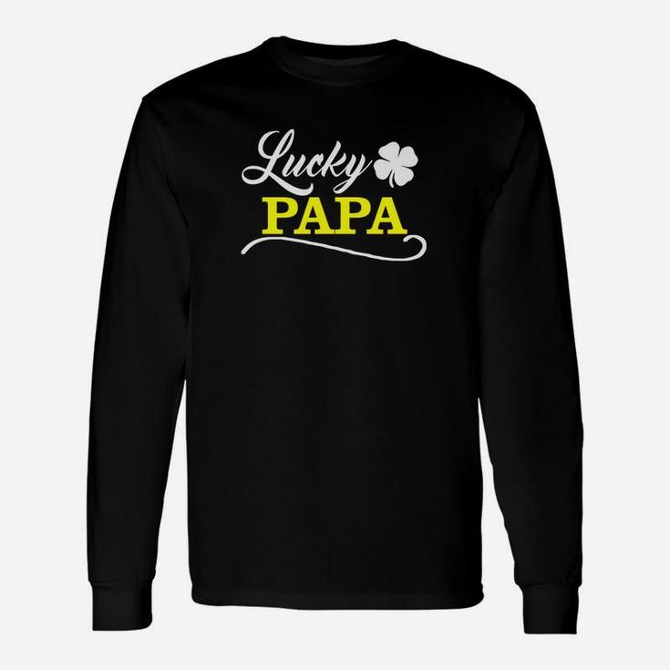 Lucky Papa Fun Saint Patricks Day Holiday Long Sleeve T-Shirt