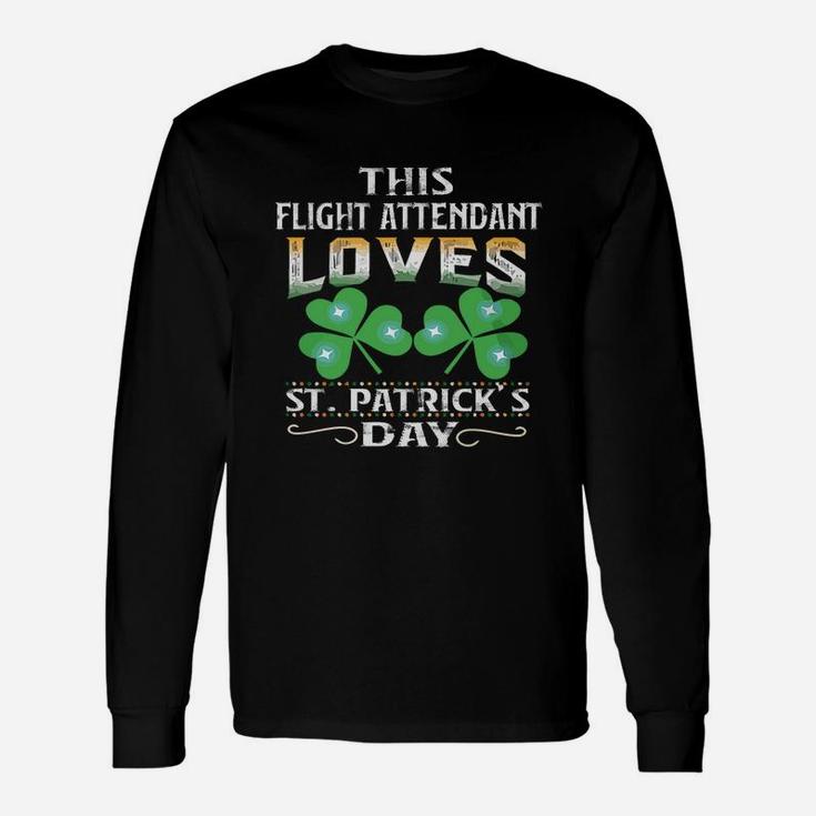 Lucky Shamrock This Flight Attendant Loves St Patricks Day Job Title Long Sleeve T-Shirt