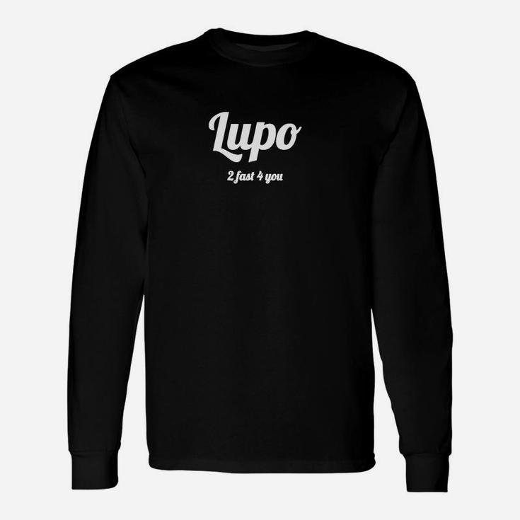 Lupo 2 Feel 4 You Schwarzes Langarmshirts, Unisex Design mit Zitat