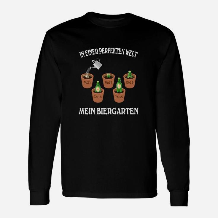 Lustiges Biergarten Langarmshirts Perfekte Welt & Mein Biergarten, Für Bierfans