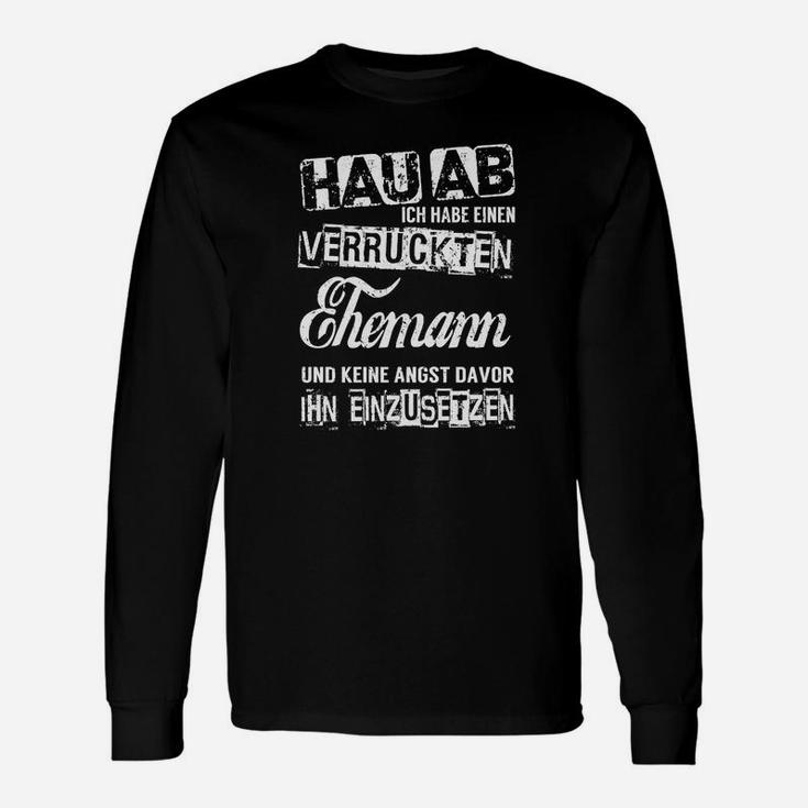 Lustiges Damen Langarmshirts Verrückter Ehemann, Schwarzes Spruch-Langarmshirts