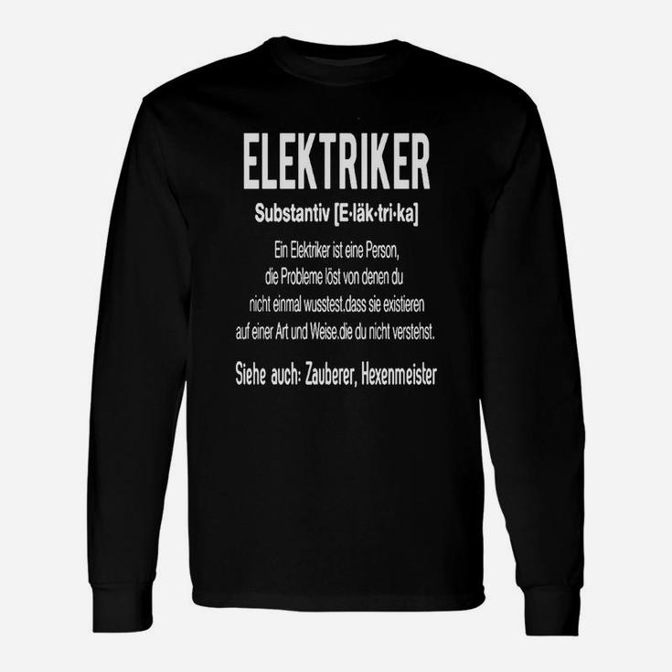 Lustiges Elektriker Definition Langarmshirts in Schwarz, Humorvolles Beruf Tee