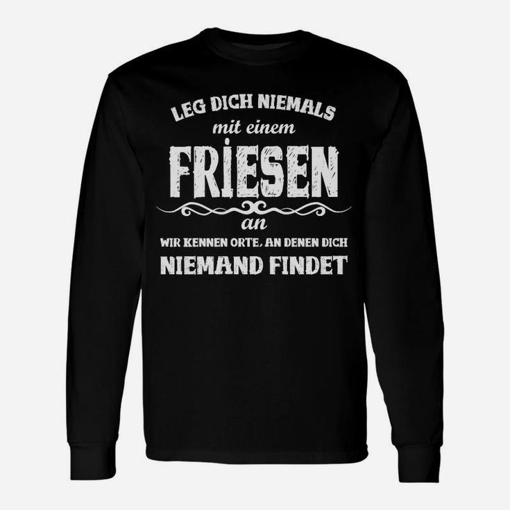 Lustiges Friesen Spruch Langarmshirts - Nimm es nicht mit einem Friesen auf