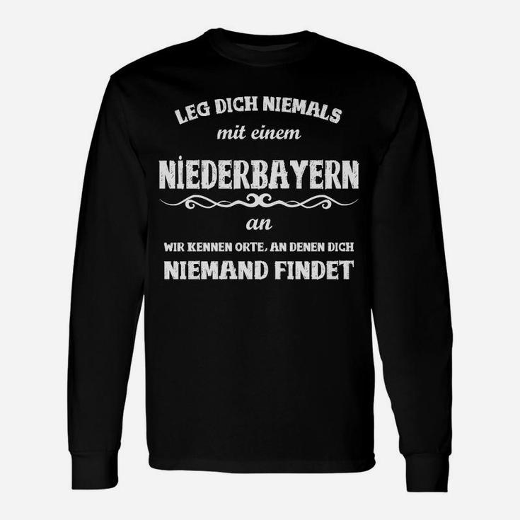 Lustiges Niederbayern Spruch Langarmshirts – Leg dich niemals mit einem an