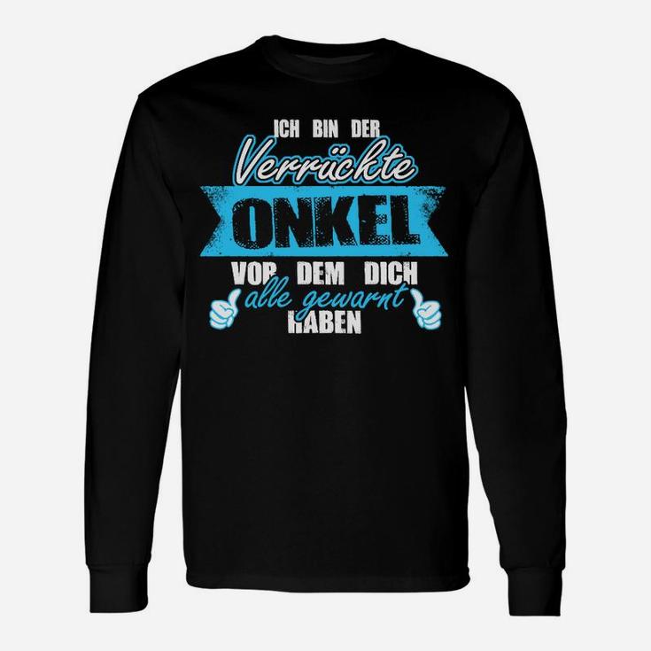 Lustiges Onkel Langarmshirts Verrückter Onkel Warnung Spruch für Männer