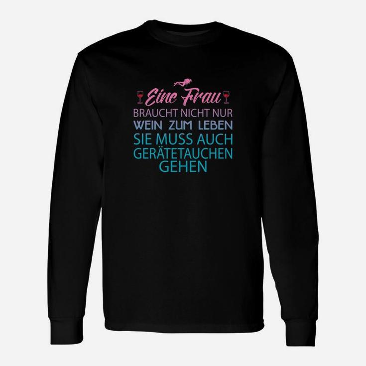 Lustiges Taucherinnen Langarmshirts Wein & Gerätetauchen Spruch