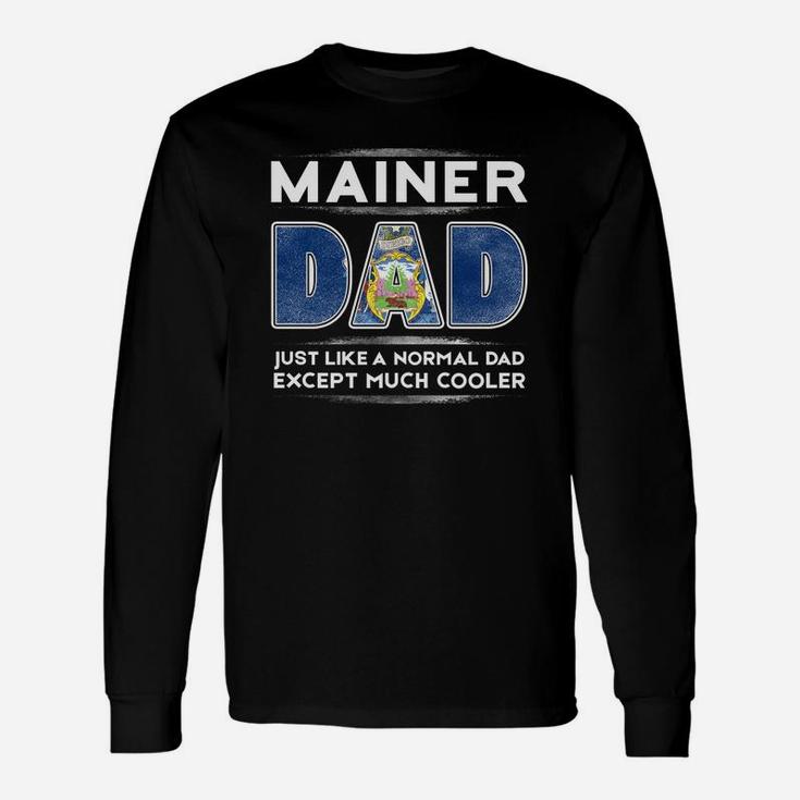 Maine Dad Is Cooler Promoted To Daddy Long Sleeve T-Shirt