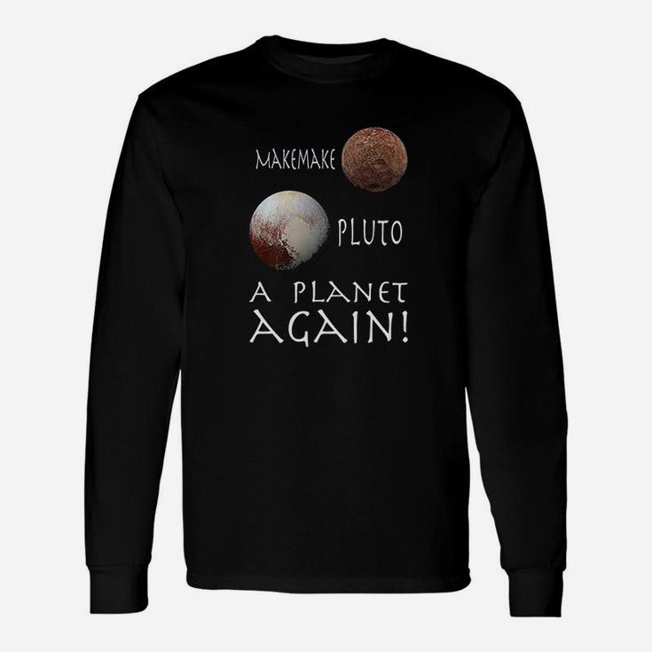 Makemake Pluto With White Text Stacked Planets Long Sleeve T-Shirt