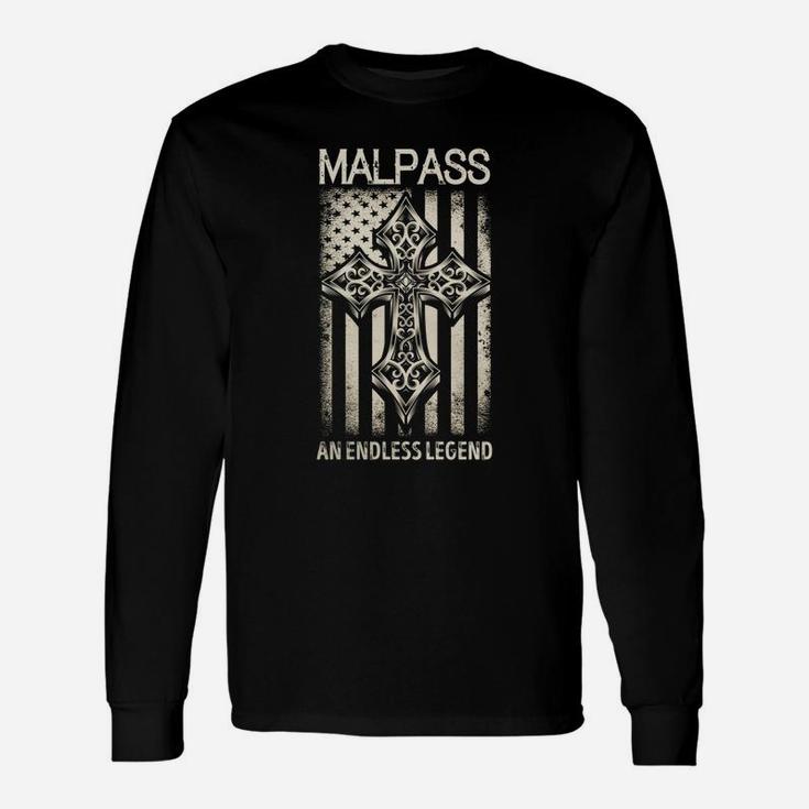 Malpass An Endless Legend Name Shirts Long Sleeve T-Shirt