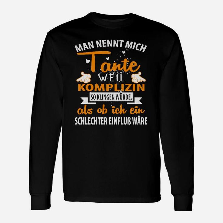 Mann Mennt Mich Tante Well Komplizin Also Kingden Wurde Langarmshirts