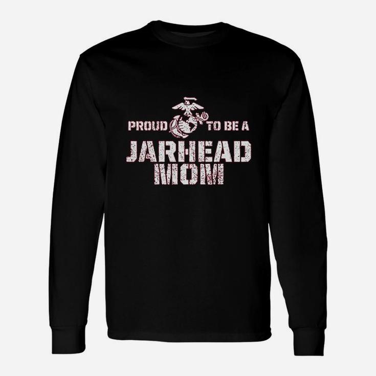 Marines Mom Proud To Be A Jarhead Mom Long Sleeve T-Shirt