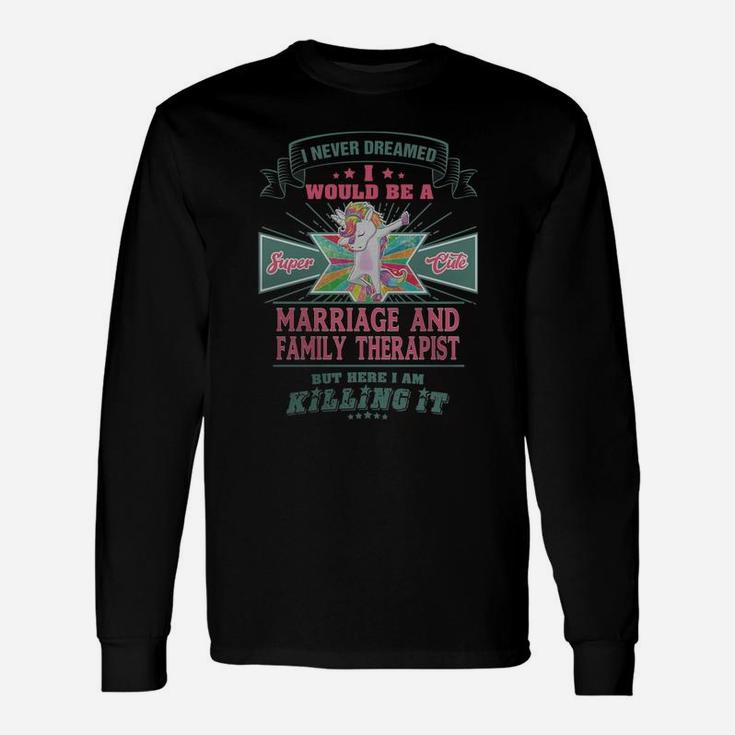 Marriage And Therapist Long Sleeve T-Shirt