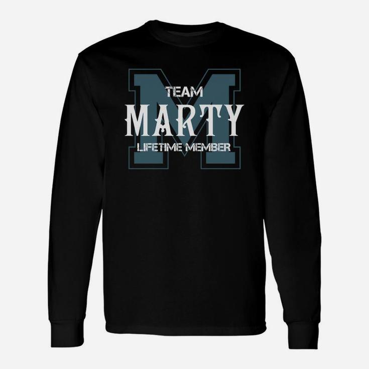 Marty Shirts Team Marty Lifetime Member Name Shirts Long Sleeve T-Shirt