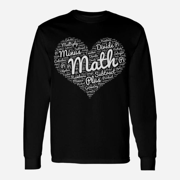 Math Valentines Day For Math Lovers Teachers Long Sleeve T-Shirt
