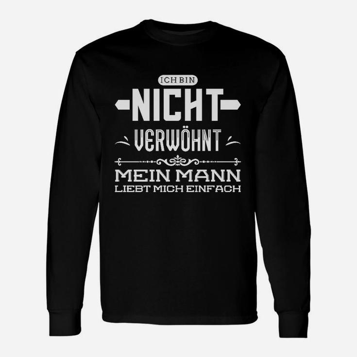 Mein Mann Liebt Mich Einfach Langarmshirts